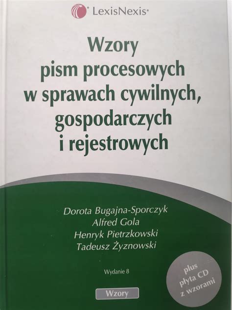 Wzory Pism Procesowych W Sprawach Cywilnych Gospodarczych I