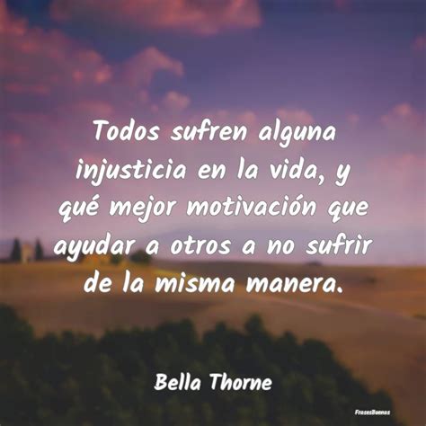 Frases Sobre La Injusticia Pag 2 Frasesbuenas