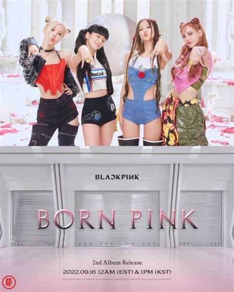 Blackpink Comeback 2022 2nd Full Album ‘born Pink New Title Teaser