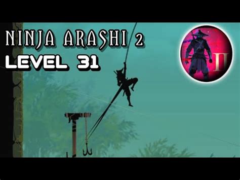 Ninja Arashi Level Gameplay Walkthrough Part Ninja Arashi