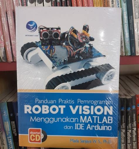 Jual Panduan Praktis Pemrograman Robot Vision Menggunakan Matlab Dan