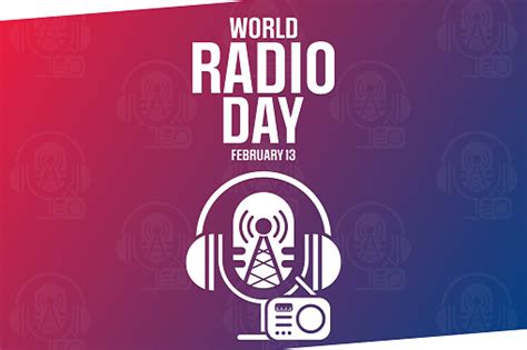 Vetores De Dia Mundial Do Rádio 13 De Fevereiro Ilustração Vetorial Cartaz De Férias E Mais