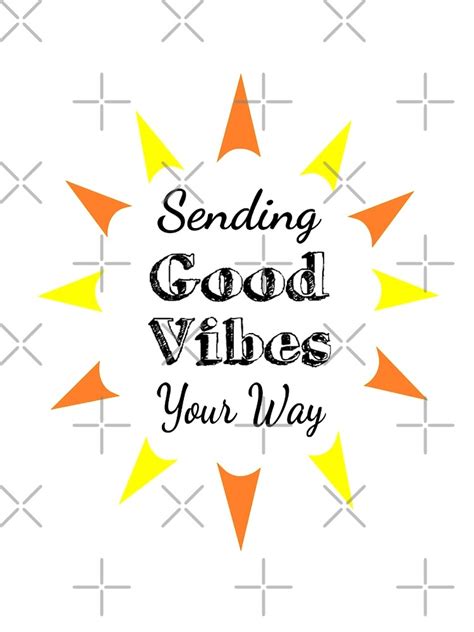 Sending Good Vibes Your Way Art Print By Coolfuntees Redbubble