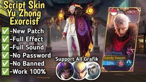 Script Skin Yu Zhong Exorcist No Password Full Effect Voice Patch