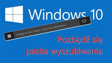 Pozb D Si Paska Wyszukiwania Z Windows Youtube