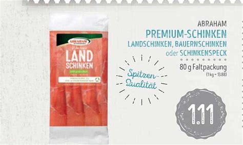 Abraham Premium Schinken Landschinken Bauernschinken Oder Schinkenspeck