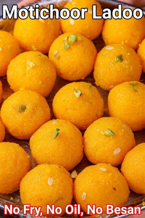 No Besan No Deep Fry No Sugar Syrup Mock Motichoor Ladoo [video] Recipe [video] Spicy