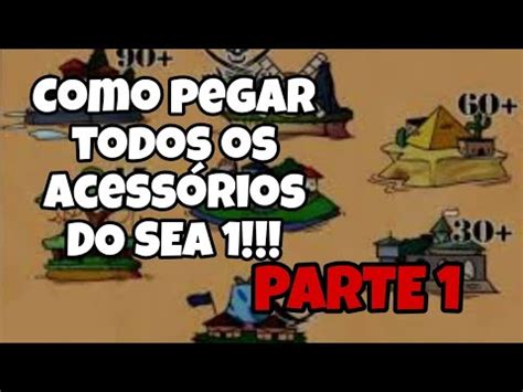 Como Pegar Todos Os Acess Rios Do Sea Youtube