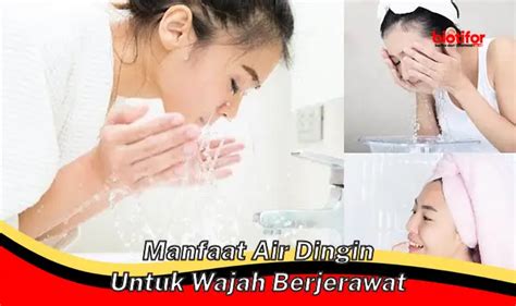 Temukan Manfaat Air Dingin Untuk Wajah Berjerawat Yang Patut Anda