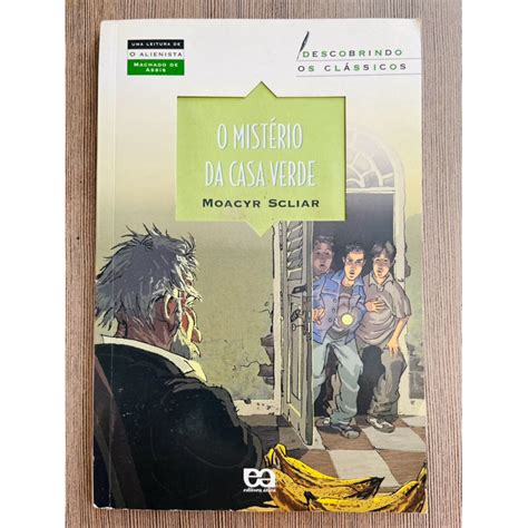 Livro: O Mistério da Casa Verde - Moacyr Sliar | Shopee Brasil