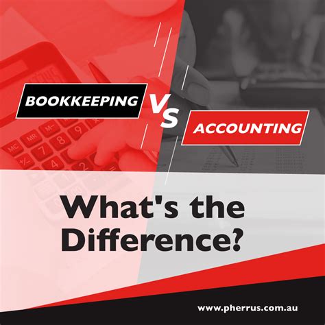 Bookkeeping Vs Accounting Whats The Difference Pherrus