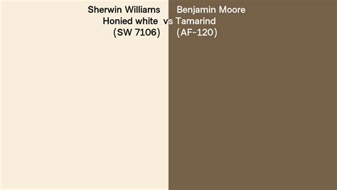 Sherwin Williams Honied White Sw 7106 Vs Benjamin Moore Tamarind Af 120 Side By Side Comparison