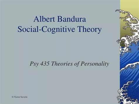 PPT Albert Bandura Social Cognitive Theory PowerPoint Presentation