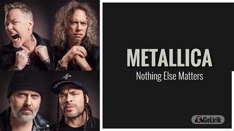 Nothing Else Matters Metallica Lirik Terjemahan YouTube