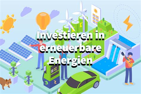 Investitionen In Erneuerbare Energien Der Komplette Leitfaden