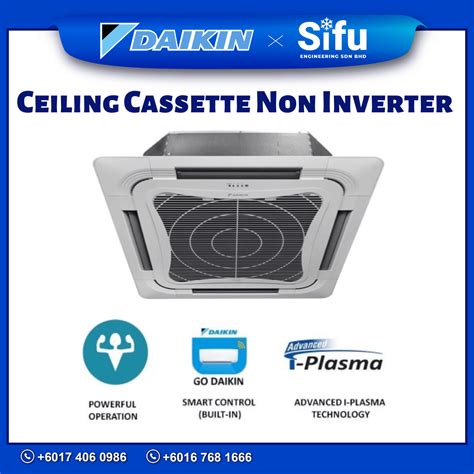 Daikin Ceiling Cassette R32 Non Inverter Sifu Engineering Sdn Bhd