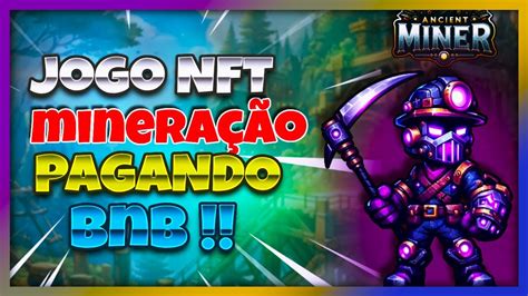 Ancient Miner Jogo Nft Click Earn Pagando Bnb Veja Guia Completo De