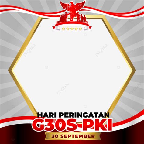 Twibbon Hari Peringatan G S Pki Hari Peringatan G S Pki Sejarah