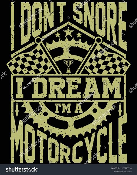 Dont Snore Dream Im Motorcycle Tshirt Stock Vector Royalty Free