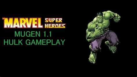 Fullgame Mugen Gameplay Marvel Super Heroes Update Hulk Gameplay Youtube