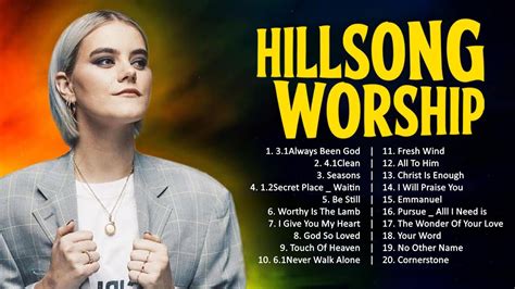 Most Popular Hillsongs Praise And Worship Songs Playlist Famous