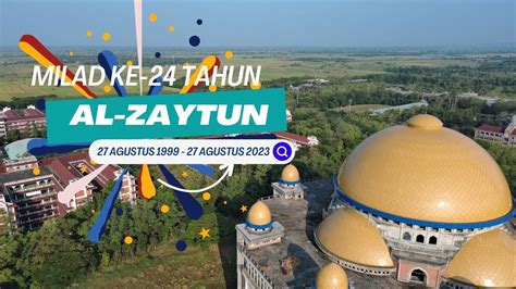 Tasyakuran Milad Ke Al Zaytun Doa Keselamatan Untuk Syaykh Al