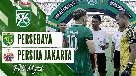 Full Match Persebaya Vs Persija Jakarta Th Anniversary Game Vidio