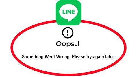 How To Fix Line App Oops Something Went Wrong Please Try Again Later