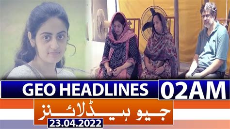 Geo News Headlines Today Am Nsc Ik Letter Gate Pm Shehbaz