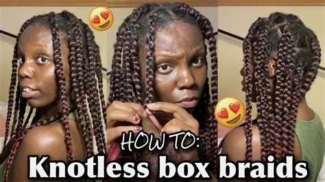 😍how To Knotless Box Braids Beginner Friendly Very Detailed