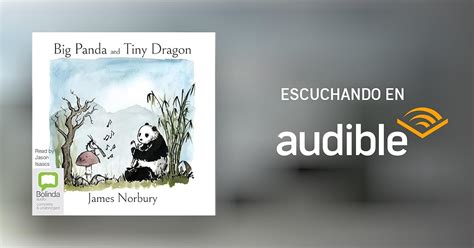 Big Panda And Tiny Dragon Por James Norbury Audiolibro Audible