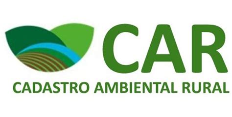 Cadastro Ambiental Rural Prazo Como Fazer 2024