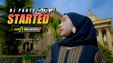 DJ PARTY STARTED JINGLE HRJ AUDIO TERBARU BY ALIF CHRIZTO REMIX FULL