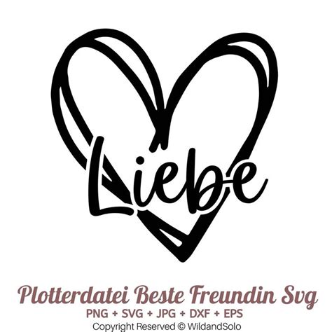 Liebe Plotterdatei Svg Plotterdatei Beste Freundin Svg Beste Freunde