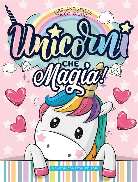 Unicorni Che Magia Libri Antistress Da Colorare Amazon It Libri