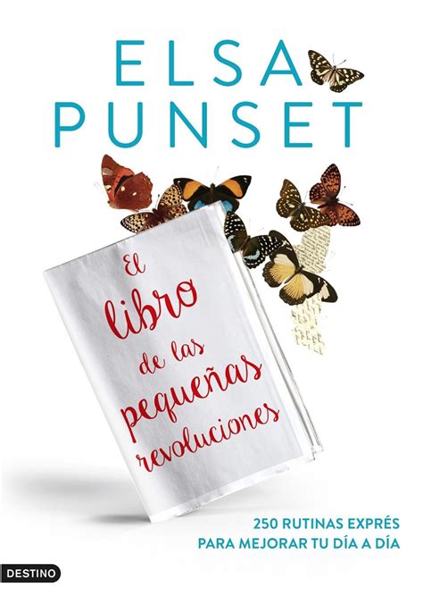 El libro de las pequeñas revoluciones Elsa Punset Libros Más Vendidos