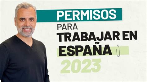 Tipos de permiso de trabajo para extranjeros en españa 2025