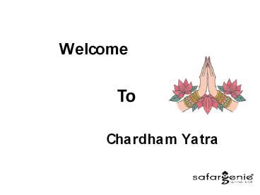 PPT Book CharDham Yatra Packages PowerPoint Presentation Free To