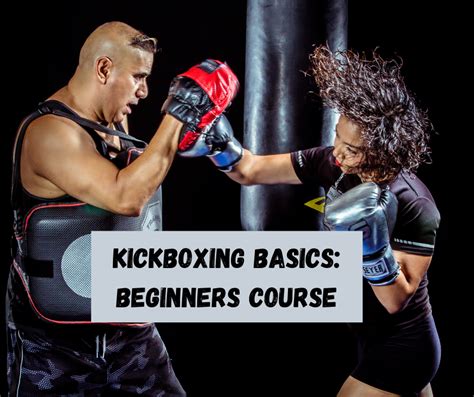 Kickboxing Basics: Beginners Course – Carson Kickboxing Academy