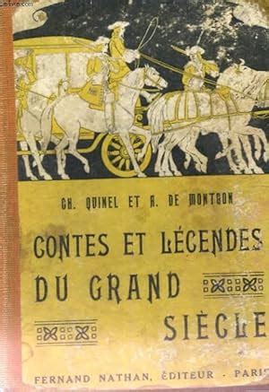 Contes Legendes Grand Siecle Sixieme By Quinel Montgon Abebooks