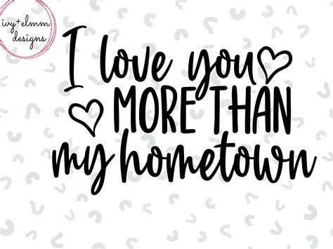 I Love You More Than My Hometown, Country Music, Instant Download Png ...