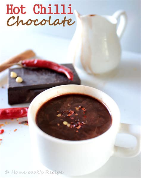 Spicy Chilli Hot Chocolate Home Cooks Recipe