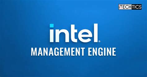 What Is Intel Management Engine Components And How To Disable It