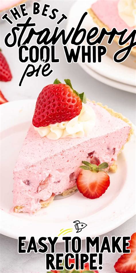 This Creamy Strawberry Cool Whip Pie Is Bursting With Delicious