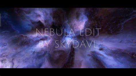 Nebula Edit Youtube