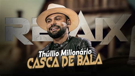 CASCA DE BALA Thúllio Milionário ELETRO Chords Chordify