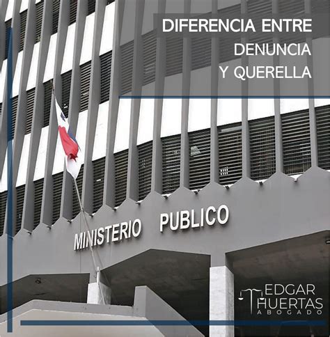 Diferencia Entre Denuncia Y Querella