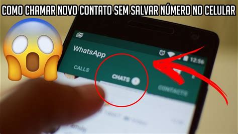 COMO CHAMAR UM NOVO CONTATO WHATSAPP SEM SALVAR NÚMERO NO CELULAR YouTube