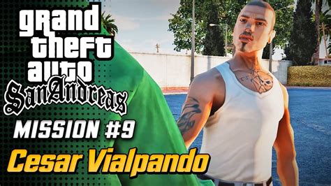 GTA San Andreas Walkthrough Mission 9 Cesar Vialpando HD YouTube