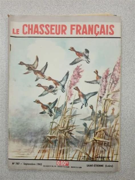 REVUE LE CHASSEUR Français N 787 septembre 1962 Bon état EUR 5 00